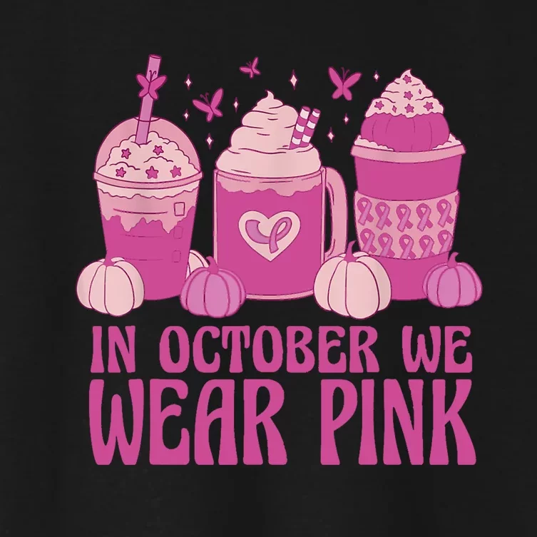 Breast Cancer In October We Wear Pink Women's Crop Top Tee