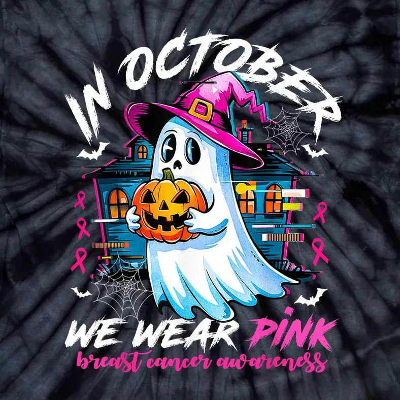 Breast Cancer In October We Wear Pin.K With halloween Ghost Awareness Gift Tie-Dye T-Shirt