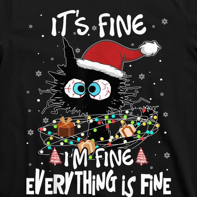 Black Cat It's Fine I'm Fine Everything Is Fine Christmas T-Shirt