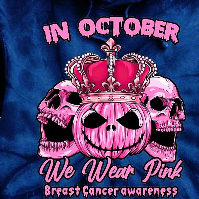 Breast Cancer In October We Wear Pink Pumpkin Skull Tie Dye Hoodie