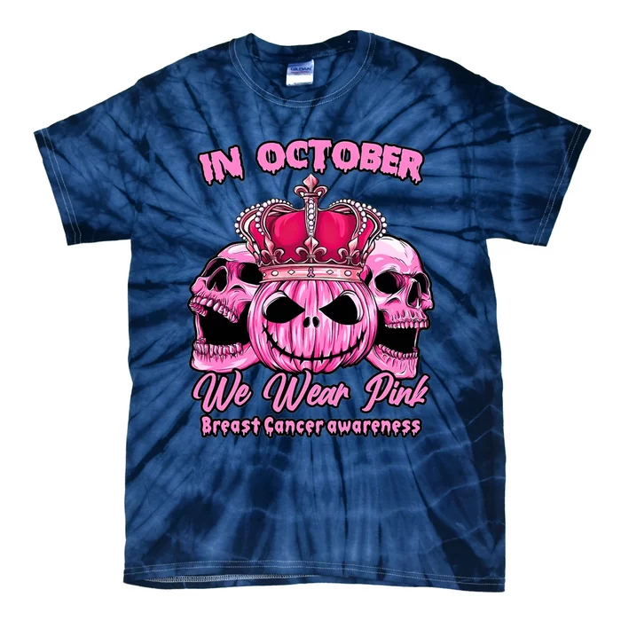 Breast Cancer In October We Wear Pink Pumpkin Skull Tie-Dye T-Shirt