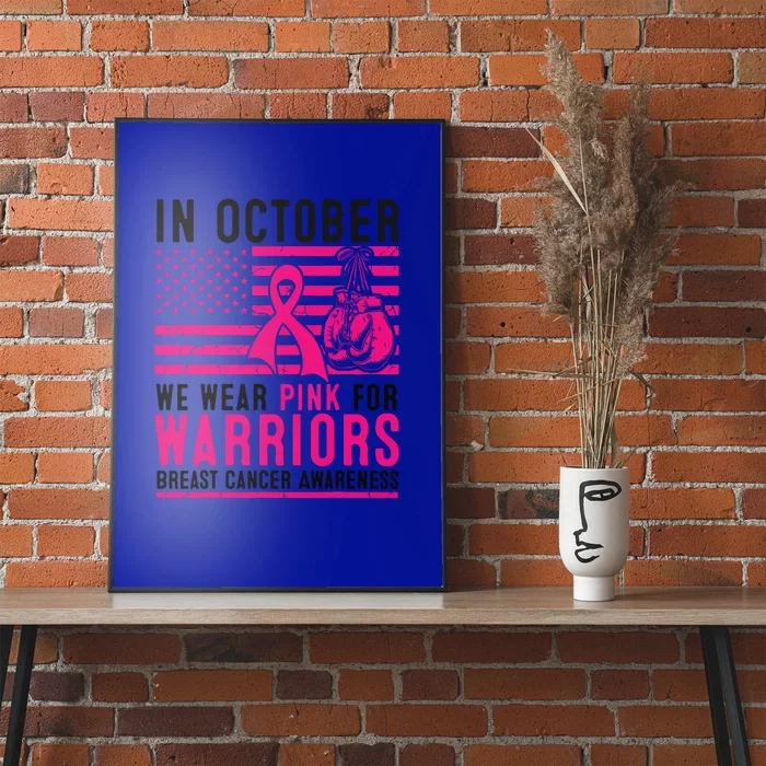 Breast Cancer In October Wear Pink Support Warrior American Flag Awareness Gift Poster