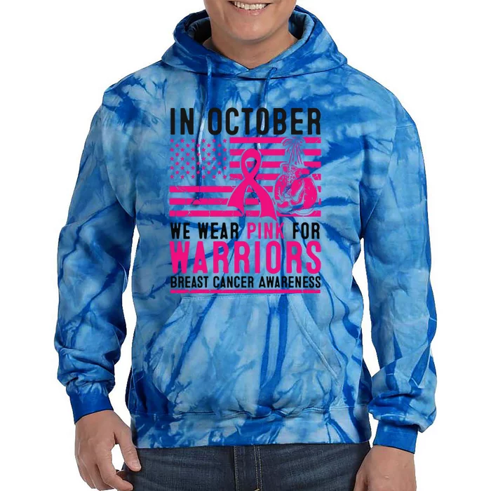 Breast Cancer In October Wear Pink Support Warrior American Flag Awareness Gift Tie Dye Hoodie