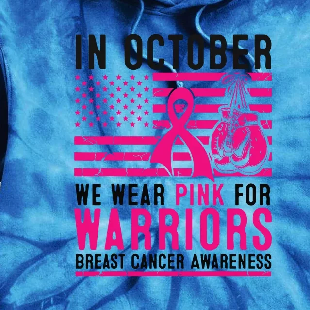 Breast Cancer In October Wear Pink Support Warrior American Flag Awareness Gift Tie Dye Hoodie