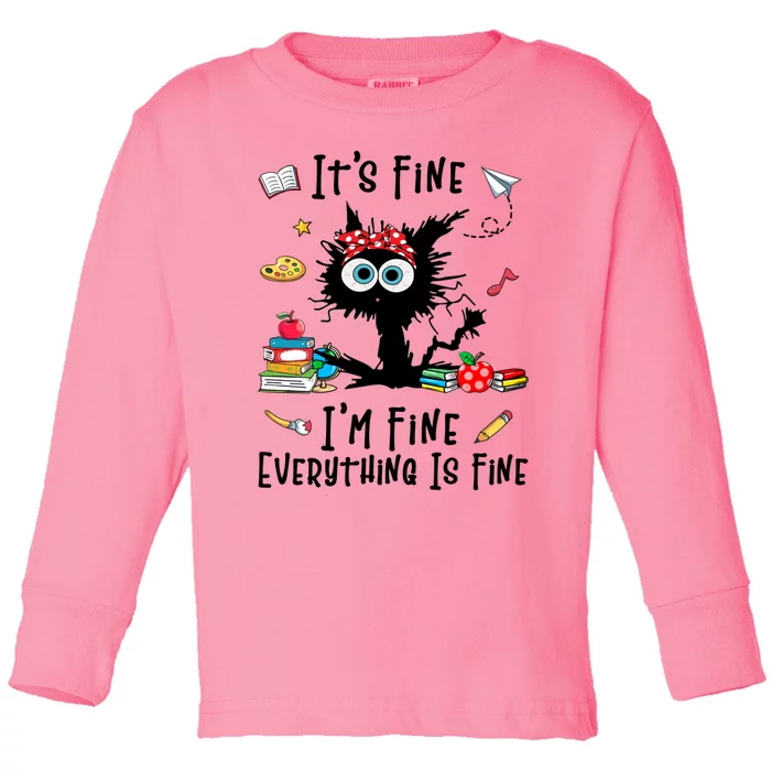 Black Cat It's Fine I'm Fine Everything Is Fine Teacher Xmas Gift Toddler Long Sleeve Shirt