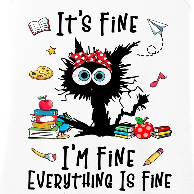 Black Cat It's Fine I'm Fine Everything Is Fine Teacher Xmas Gift Ladies Essential Tank