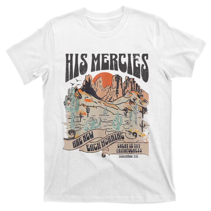 Boho Christian Jesus Faith Based His Mercies Are New T-Shirt