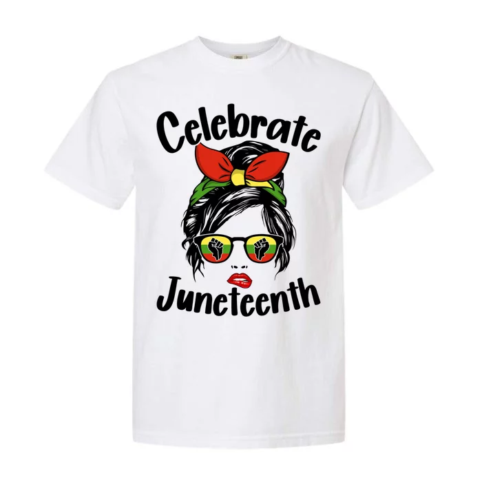 Black Celebrate Juneteenth Messy Bun Indepedence Day Gift Garment-Dyed Heavyweight T-Shirt