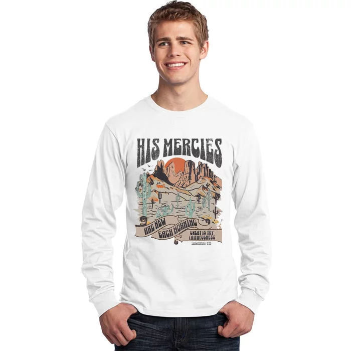 Boho Christian Jesus Apparel Faith Based His Mercies Are New Tall Long Sleeve T-Shirt