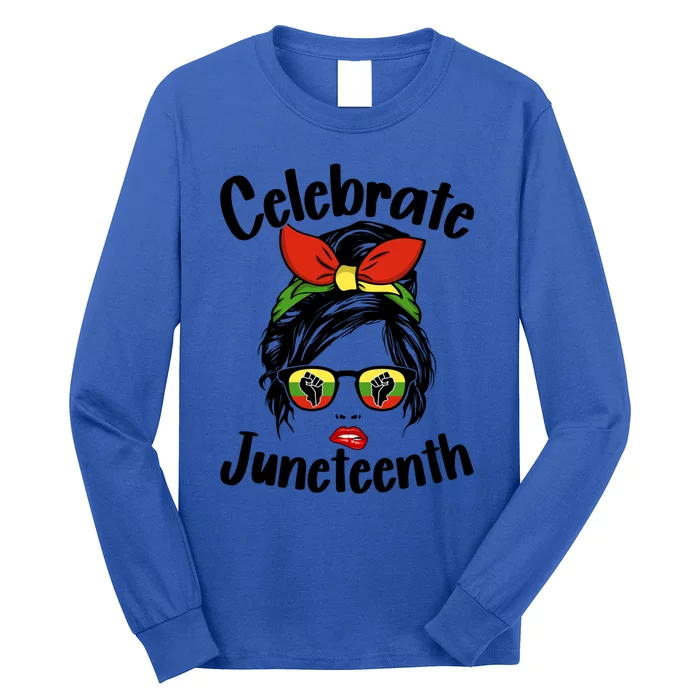 Black Celebrate Juneteenth Messy Bun Indepedence Day Funny Gift Long Sleeve Shirt