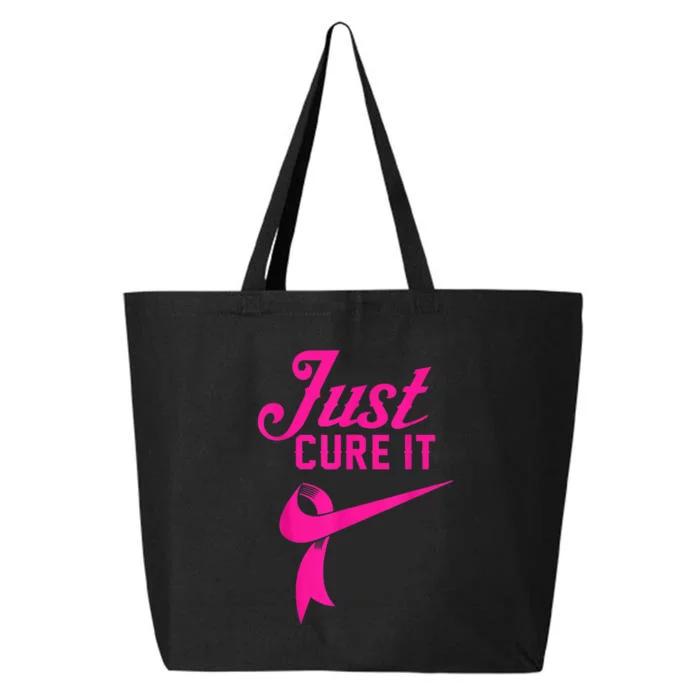 Breast Cancer Just Cure It 25L Jumbo Tote