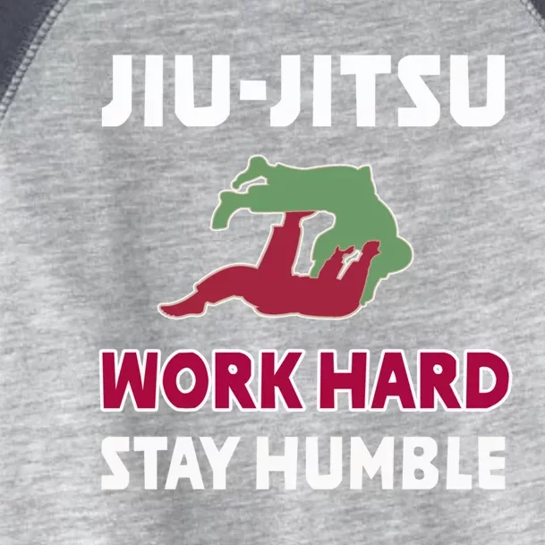 Best Classic Jiu Jitsu Gift Work Hard Stay Humble Meaningful Gift Toddler Fine Jersey T-Shirt