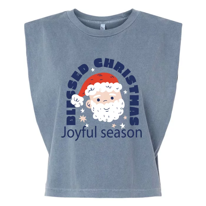 Blessed Christmas Joyful Season Santa Claus Garment-Dyed Women's Muscle Tee