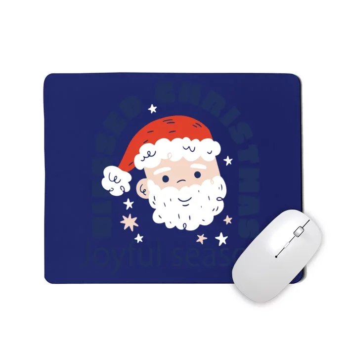 Blessed Christmas Joyful Season Santa Claus Mousepad