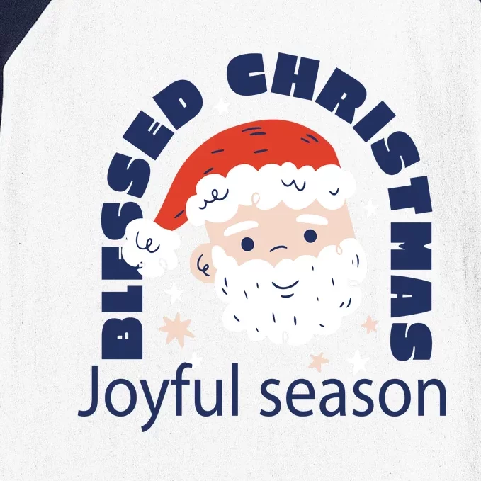 Blessed Christmas Joyful Season Santa Claus Baseball Sleeve Shirt