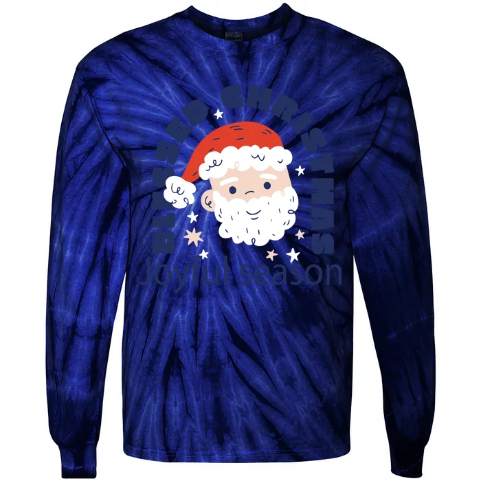 Blessed Christmas Joyful Season Santa Claus Tie-Dye Long Sleeve Shirt