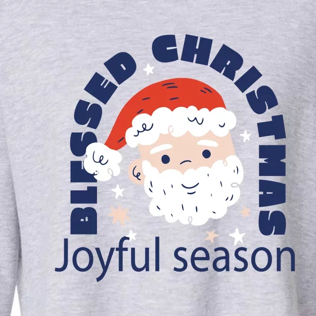 Blessed Christmas Joyful Season Santa Claus Cropped Pullover Crew