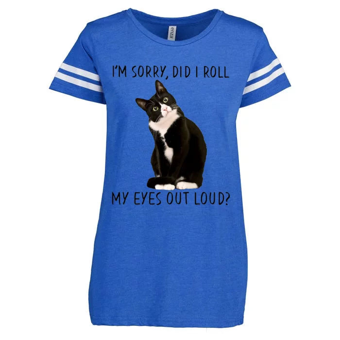 Black Cat Kitten I'm Sorry Did I Roll My Eyes Out Loud Funny Gift Enza Ladies Jersey Football T-Shirt