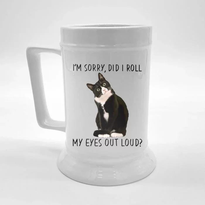 Black Cat Kitten I'm Sorry Did I Roll My Eyes Out Loud Funny Gift Front & Back Beer Stein