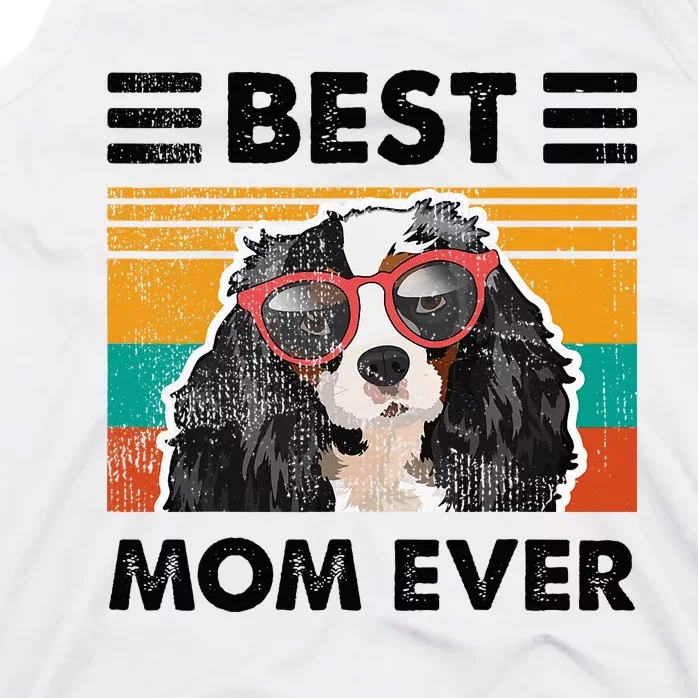 Best Cavalier King Charles Spaniel Mom Ever Dog MotherS Day Tank Top