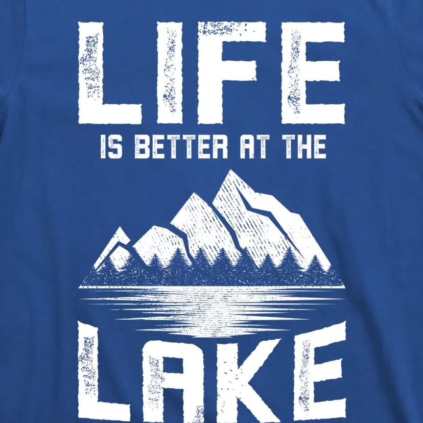 Boating Clothes Life Is Better At The Lake Fishing Gift T-Shirt