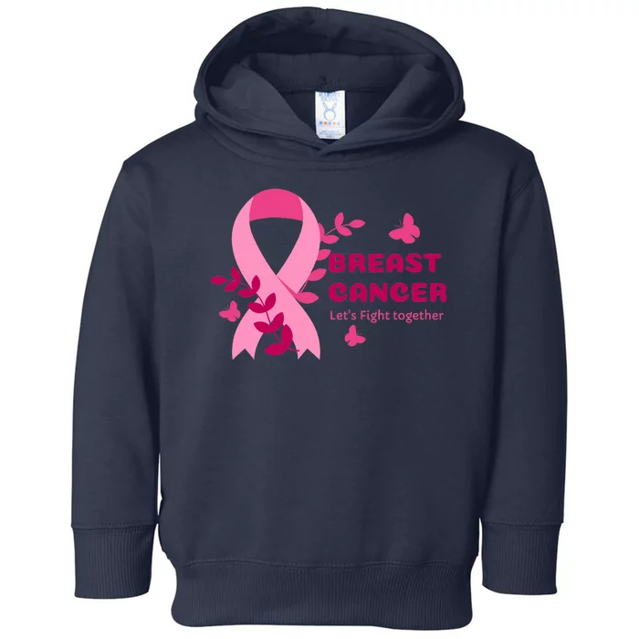 Breast Cancer LetS Fight Together Ribbon Toddler Hoodie