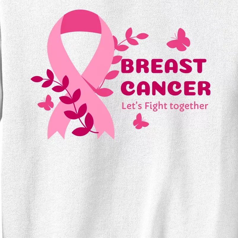 Breast Cancer LetS Fight Together Ribbon Sweatshirt