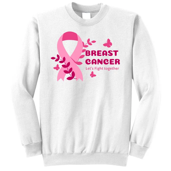 Breast Cancer LetS Fight Together Ribbon Sweatshirt