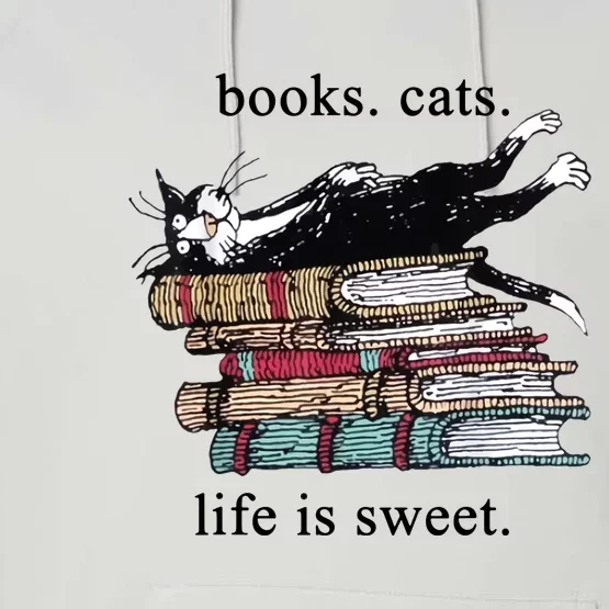 Book Cat Life Is Sweet Cute Cat Lover Performance Fleece Hoodie