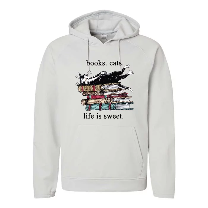 Book Cat Life Is Sweet Cute Cat Lover Performance Fleece Hoodie