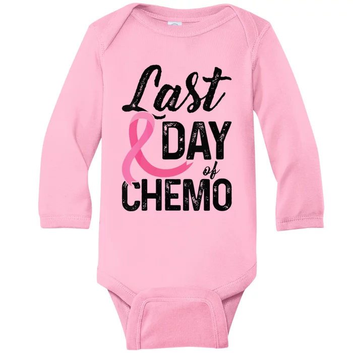 Breast Cancer Last Day Of Chemo Therapy Survivor Pink Gift Baby Long Sleeve Bodysuit