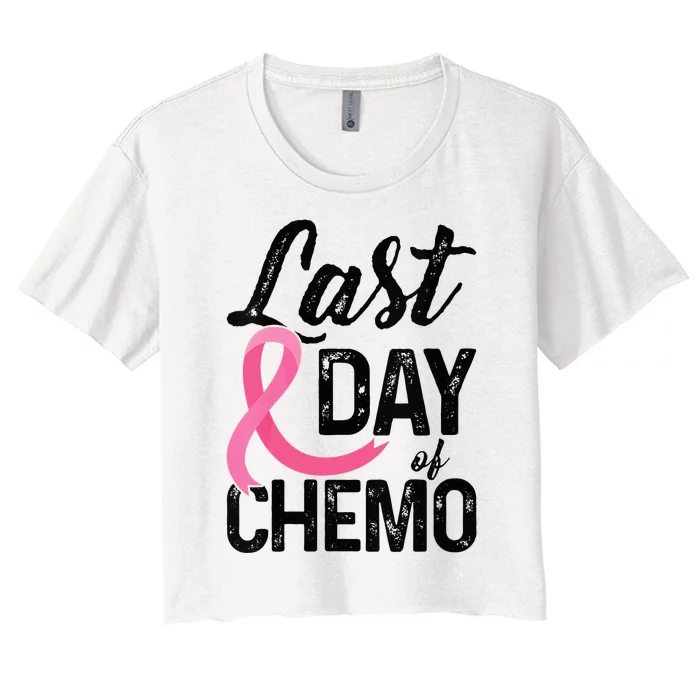 Breast Cancer Last Day Of Chemo Therapy Survivor Pink Gift Women's Crop Top Tee