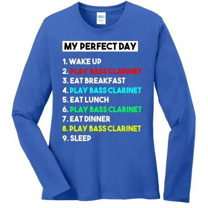 Bass Clarinet Lover My Perfect Day Funny Cool Marching Band Meaningful Gift Ladies Long Sleeve Shirt