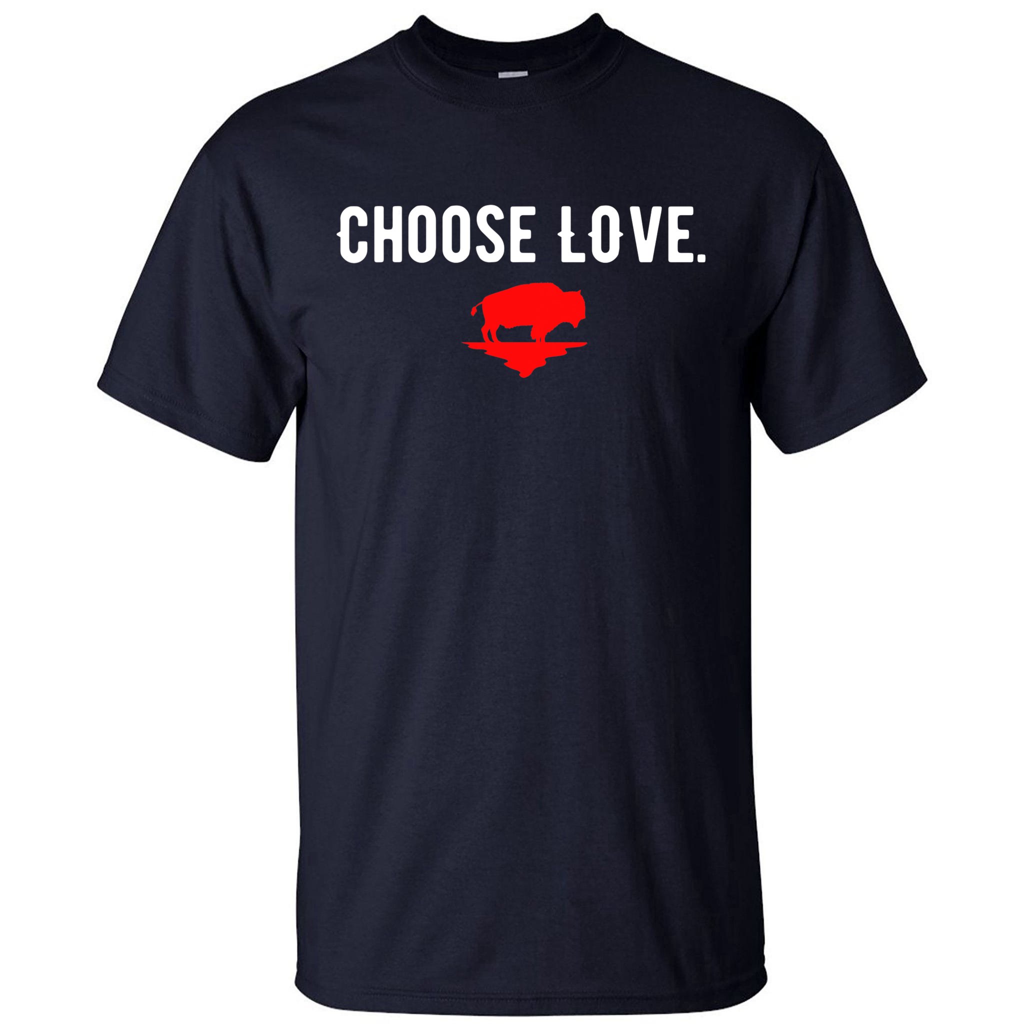 choose love buffalo t shirts