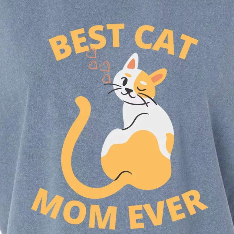 Best Cat Mom Ever Funny Cat Lover Funny Gift Garment-Dyed Women's Muscle Tee