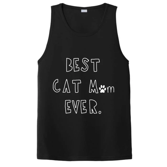 Best Cat Mom Ever Performance Tank