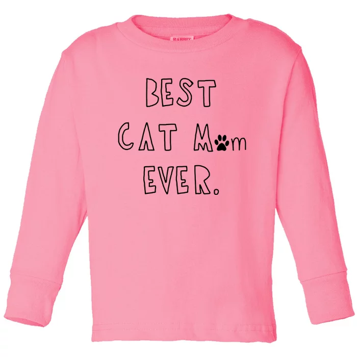 Best Cat Mom Ever Toddler Long Sleeve Shirt