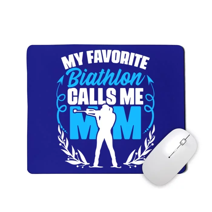 Biathlon Calls Me Mom Skiing Shooting Ski Sport Biathlete Gift Mousepad