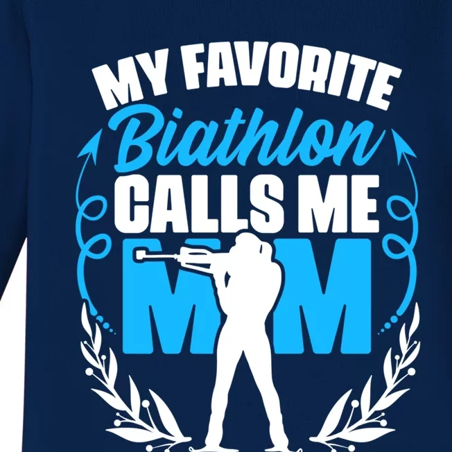 Biathlon Calls Me Mom Skiing Shooting Ski Sport Biathlete Gift Baby Long Sleeve Bodysuit