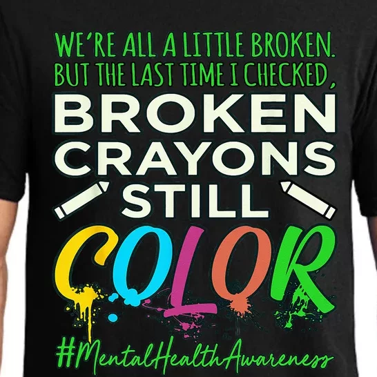 Broken Crayons Mental Health Awareness Supporter Graphic Pajama Set