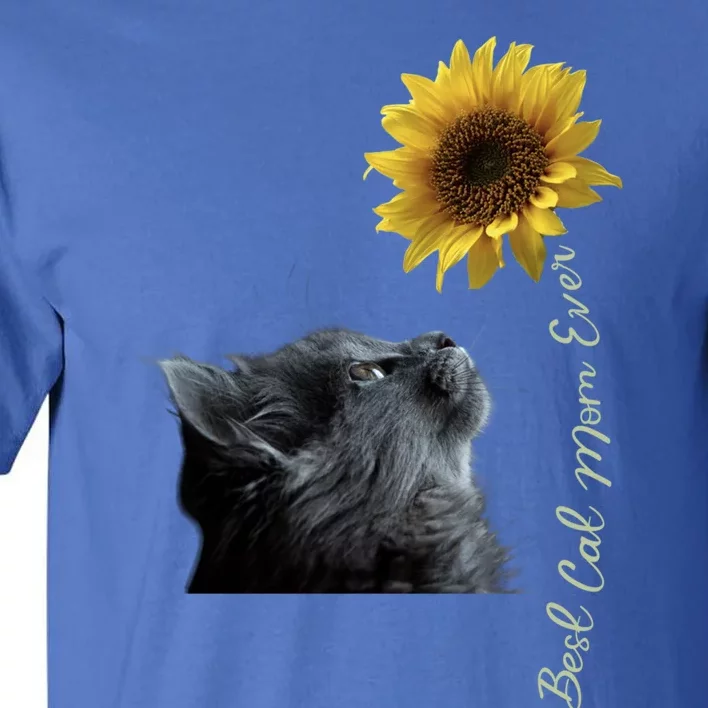 Best Cat Mom Ever Sunflower Gift Tall T-Shirt