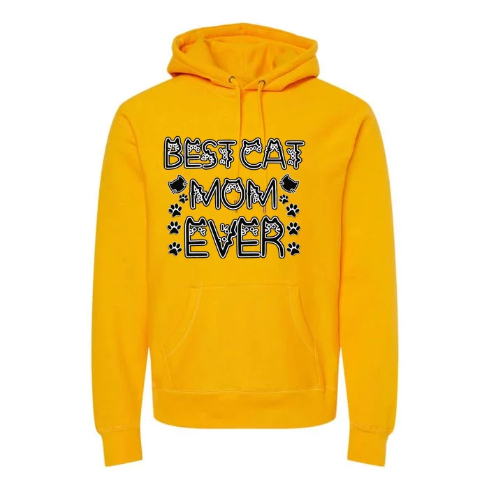 Best Cat Mom Ever Premium Hoodie