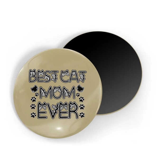 Best Cat Mom Ever Magnet