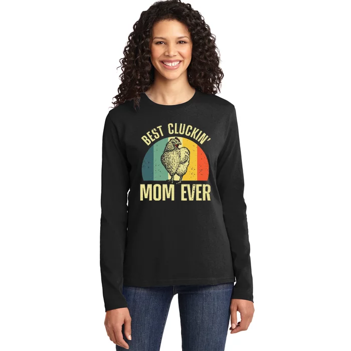 Best Chicken Mom For Cluckin Farm Chicken Lovers Ladies Long Sleeve Shirt