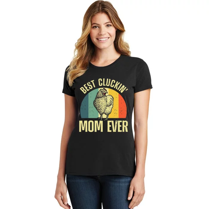 Best Chicken Mom For Cluckin Farm Chicken Lovers Women's T-Shirt