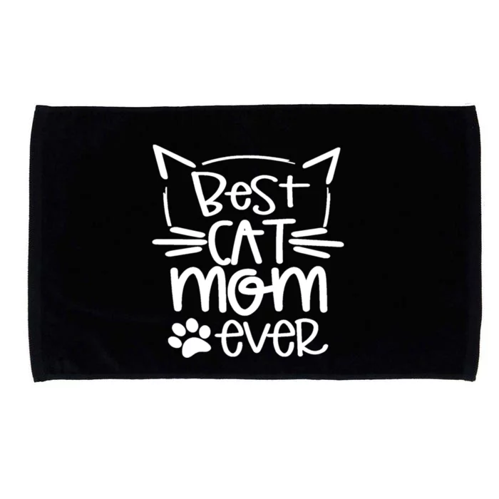 Best Cat Mom Ever Great Gift For Pet Lovers Microfiber Hand Towel