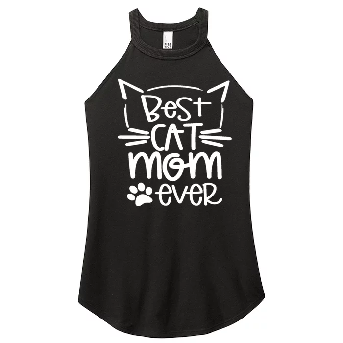 Best Cat Mom Ever Great Gift For Pet Lovers Women’s Perfect Tri Rocker Tank