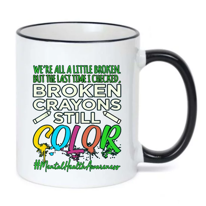 Broken Crayons Mental Health Awareness Supporter Graphic Black Color Changing Mug