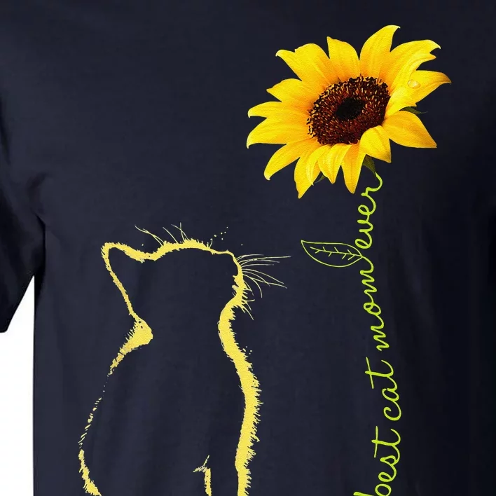 Best Cat Mom Ever Sunflower Mothers Day Gifts For Cat Lover Tall T-Shirt