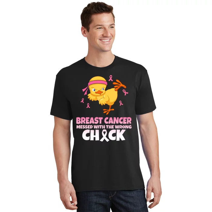 Breast Cancer Messed With The Wrong Chick T-Shirt